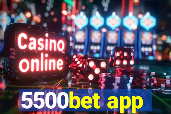 5500bet app